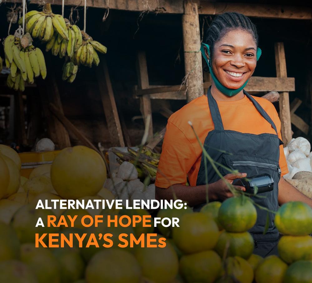 Alternative Lending: A ray of hope for Kenya’s SMEs