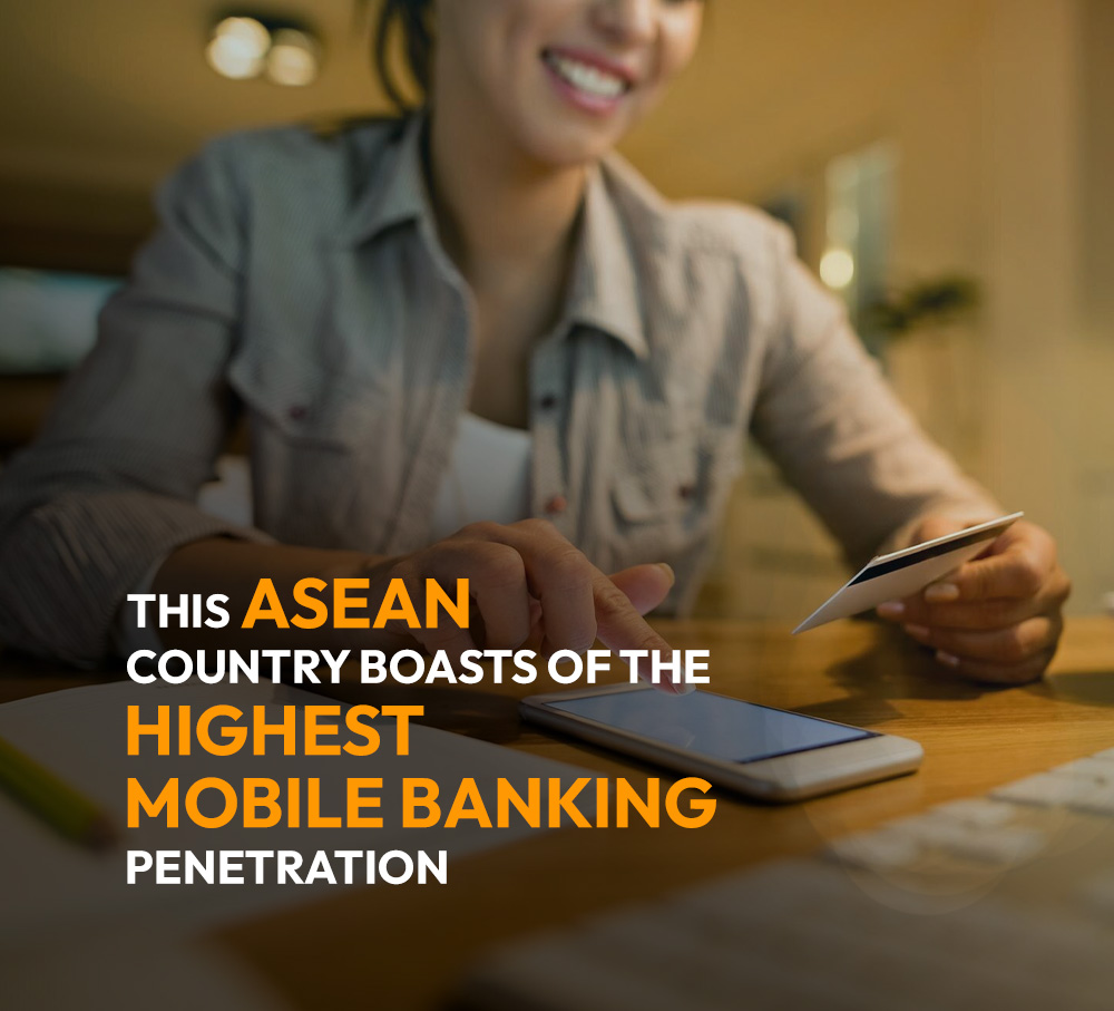 This ASEAN country boasts of the highest mobile banking penetration