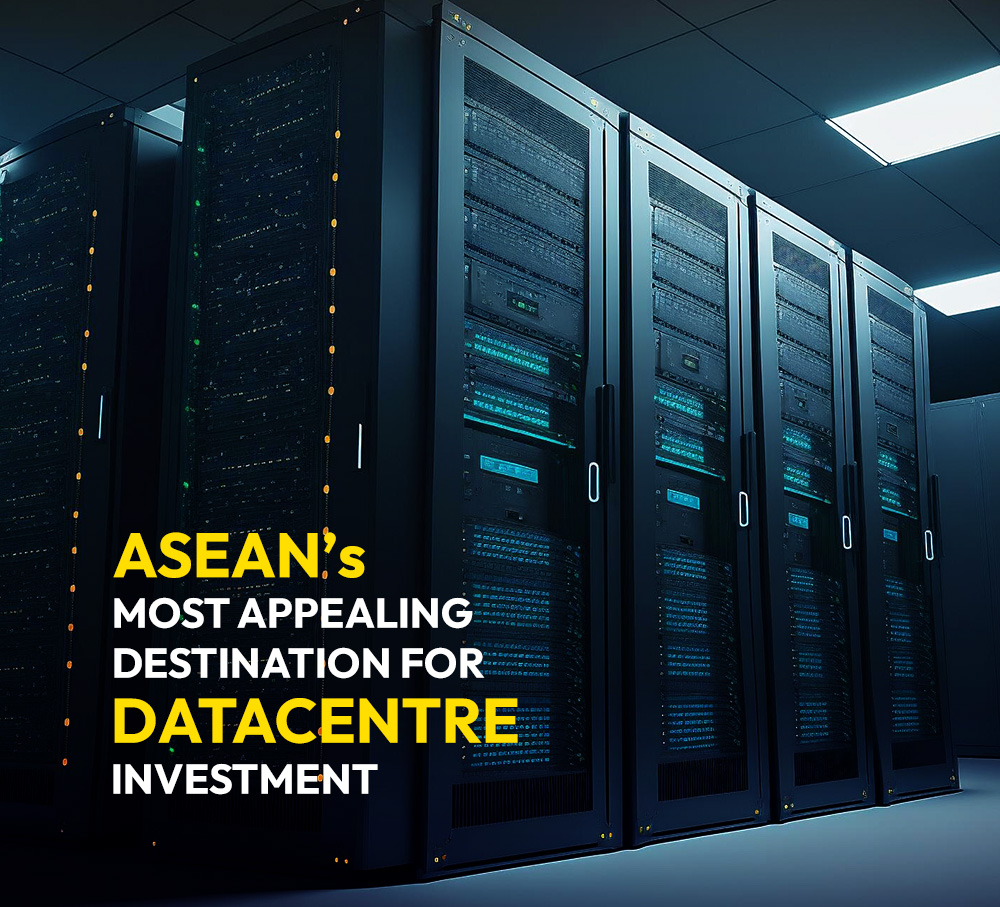 ASEAN’s most appealing destination for datacentre investment