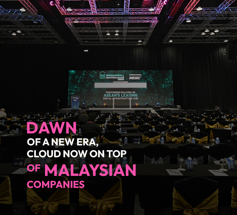Dawn of a new era, cloud now on top of Malaysian companies