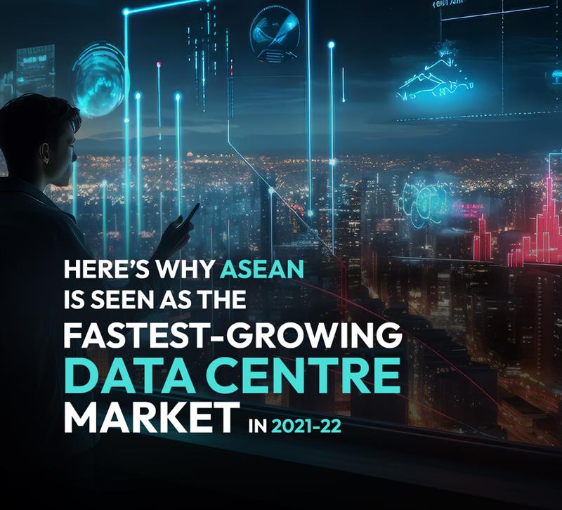 Here’s why ASEAN is seen as the fastest-growing data centre market in 2021-22